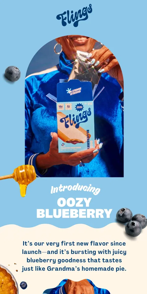 Email from Flings. Tastes Like Grandma’s Pie: Oozy Blueberry is Finally Here! 🫐