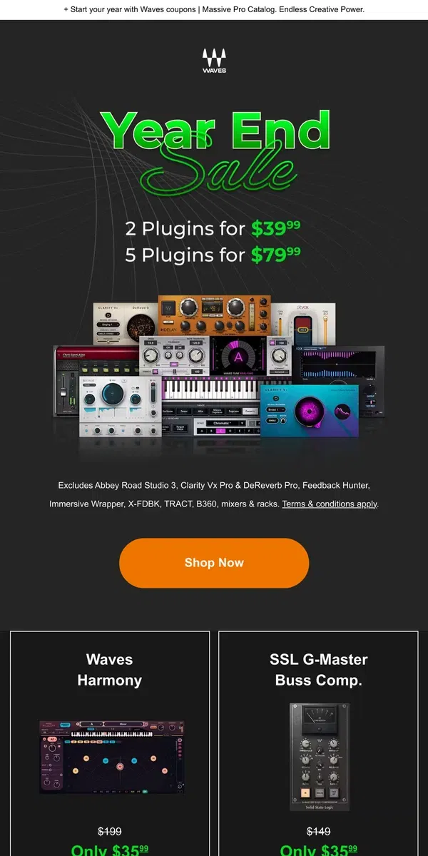 Email from Waves Audio. Year End Sale 💪 2 Plugins for $39.99