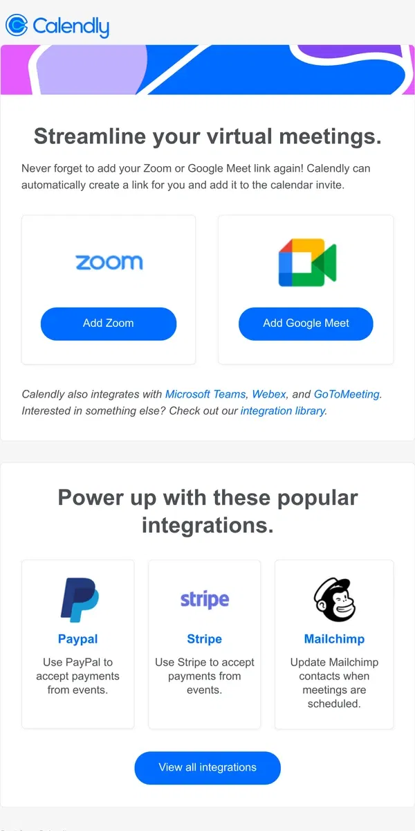 Email from Calendly. Never forget your Zoom or Google Meet link again.