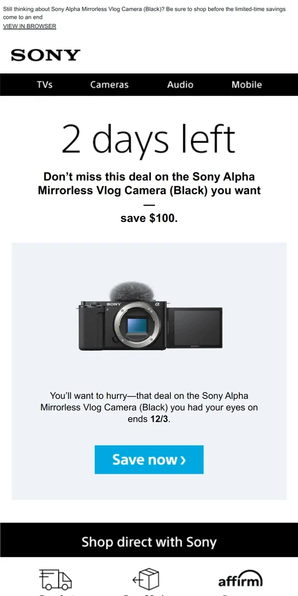 Email from Sony. Savings End Soon | Get What You Wanted for $100 Off