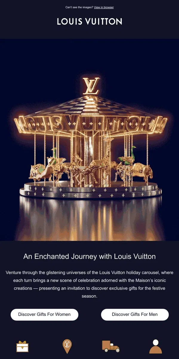 Email from Louis Vuitton. An Enchanted Holiday Journey With Louis Vuitton