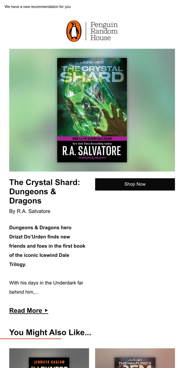 Email from Penguin Random House. Our Pick for You: The Crystal Shard: Dungeons & Dragons