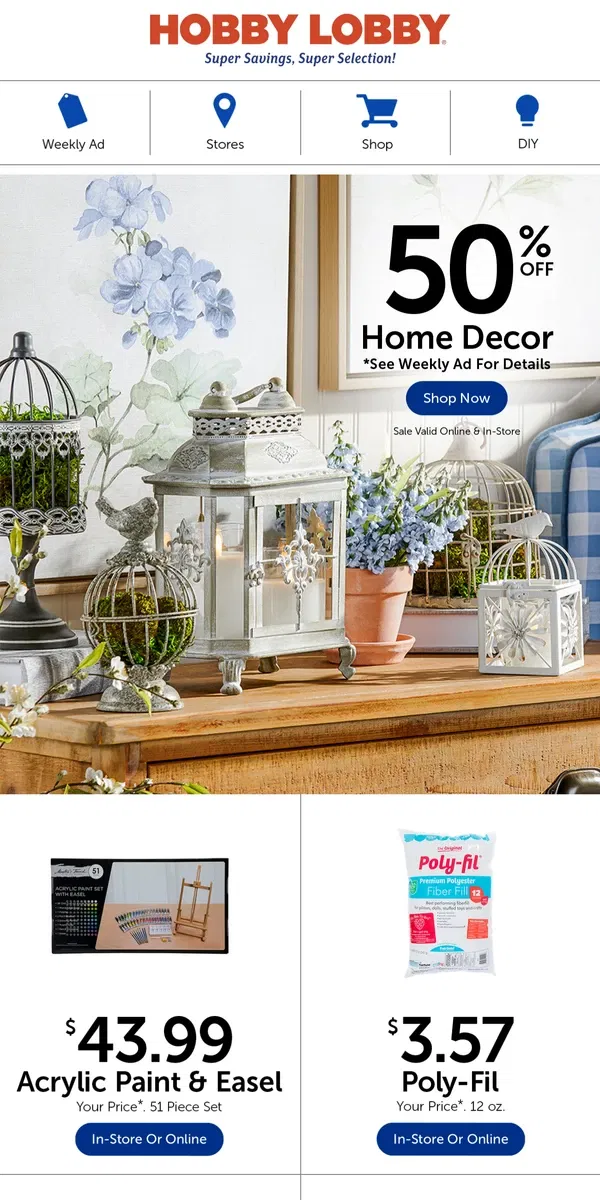 Email from Hobby Lobby. Embrace Rustic Charm: 50% Off Home Decor