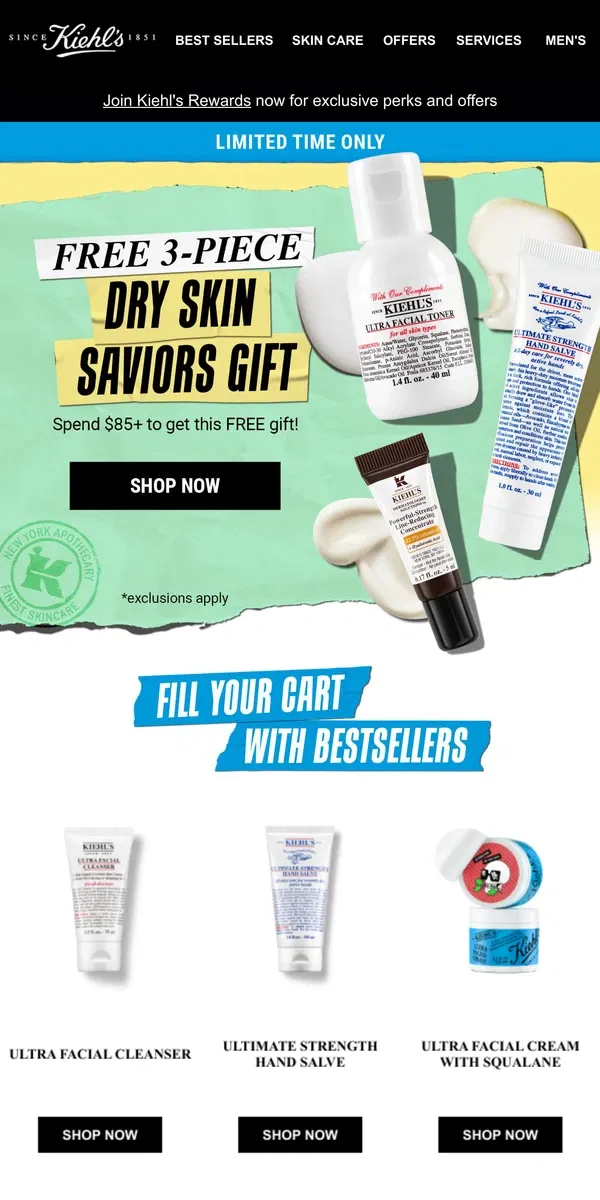 Email from Kiehl's. 3 Days Only: FREE 3pc Dry Skin Saviors Gift 🎁