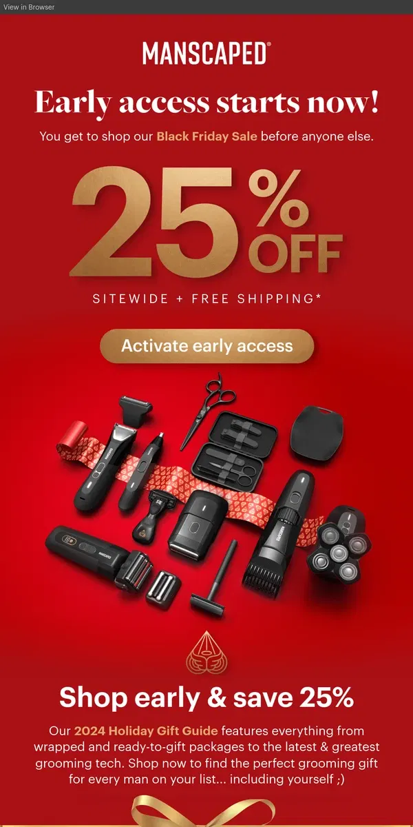 Email from MANSCAPED. You're getting early access to 25% OFF everything!