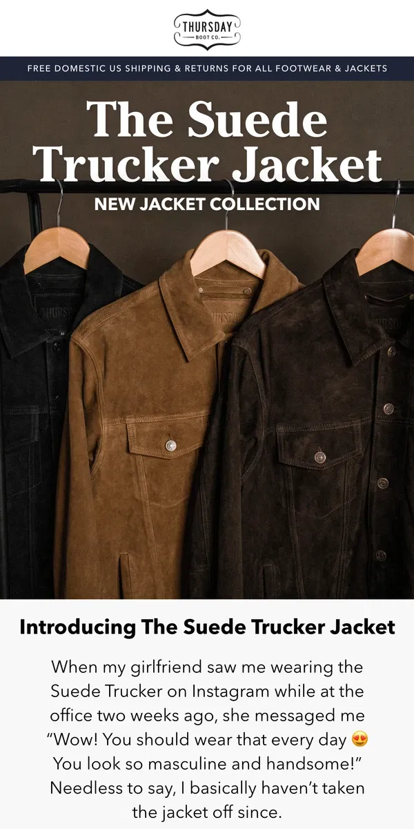 Email from Thursday Boot Company. New Thursday Jackets: Suede Truckers!