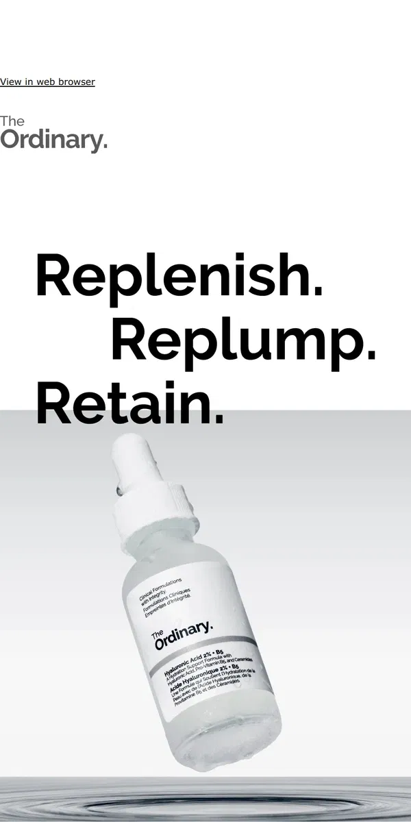 Email from The Ordinary. Instantly smoother feeling skin.