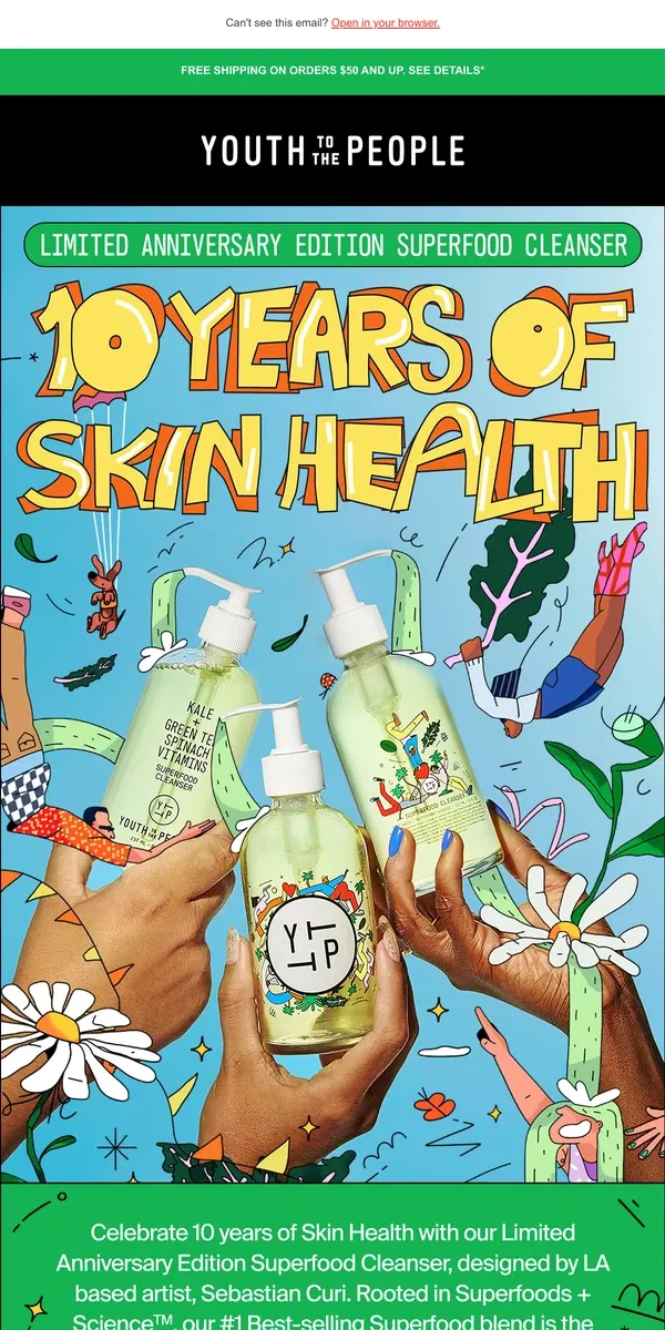 Email from Youth To The People. NEW! Limited Anniversary Edition Superfood Cleanser