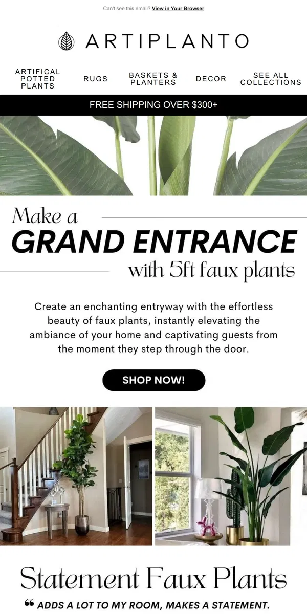 Email from Artiplanto. 🌿 Create Your Grand Entrance with Gorgeous Faux Plants