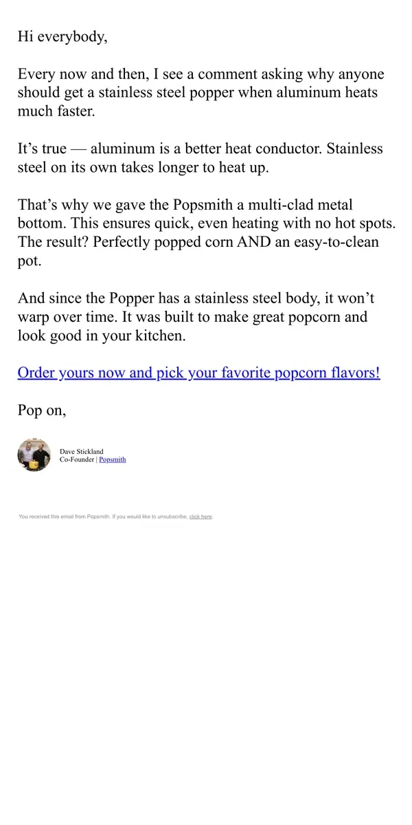 Email from Popsmith. "But it takes forever to heat up!”