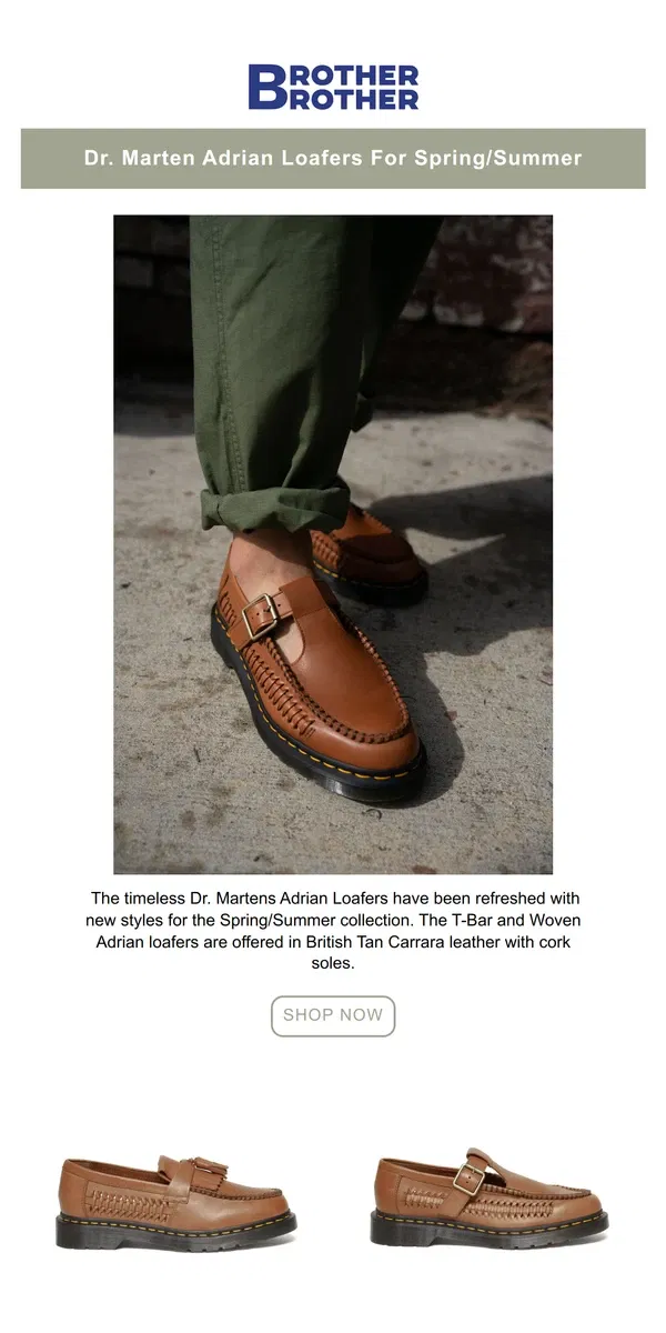 Email from Brother Brother. New Arrivals: Dr. Marten Adrian Loafers