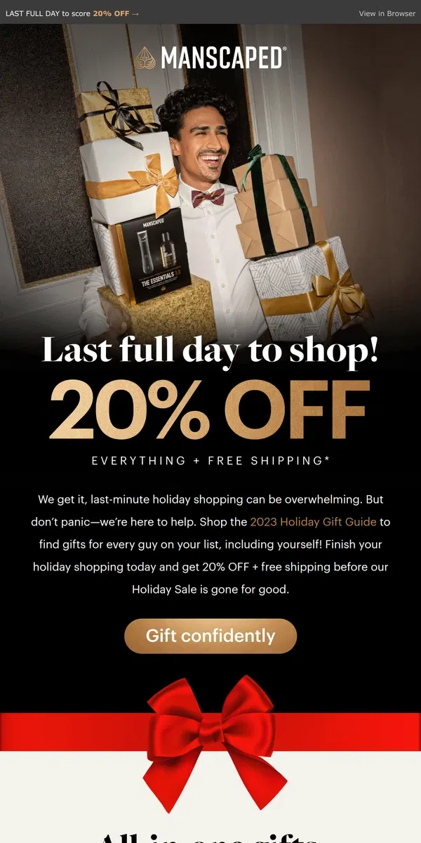 Email from MANSCAPED. 🎁🎁 This is your sign to wrap up your holiday shopping