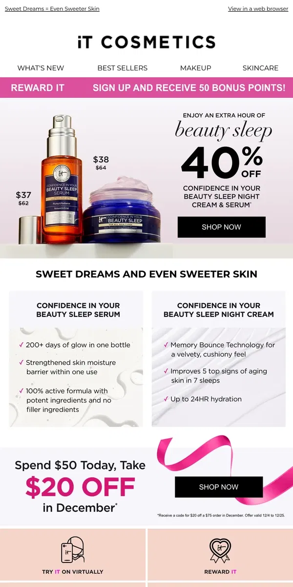 Email from IT Cosmetics. 40% Beauty Sleep Serum + Moisturizer