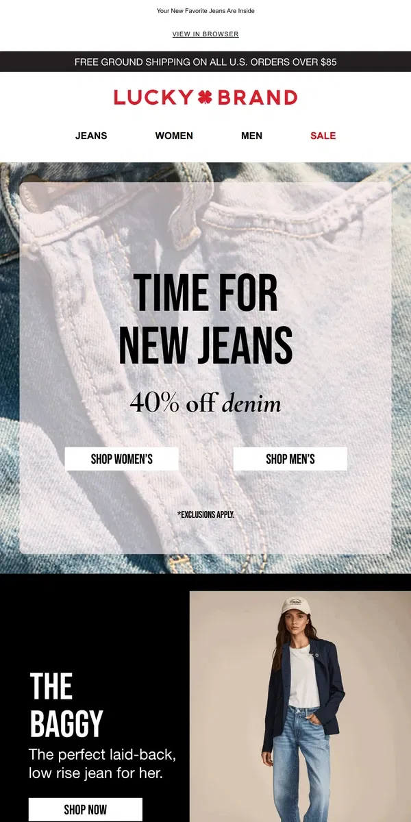 Email from Lucky Brand. Now's The Time! 40% Off Denim Is Going Fast