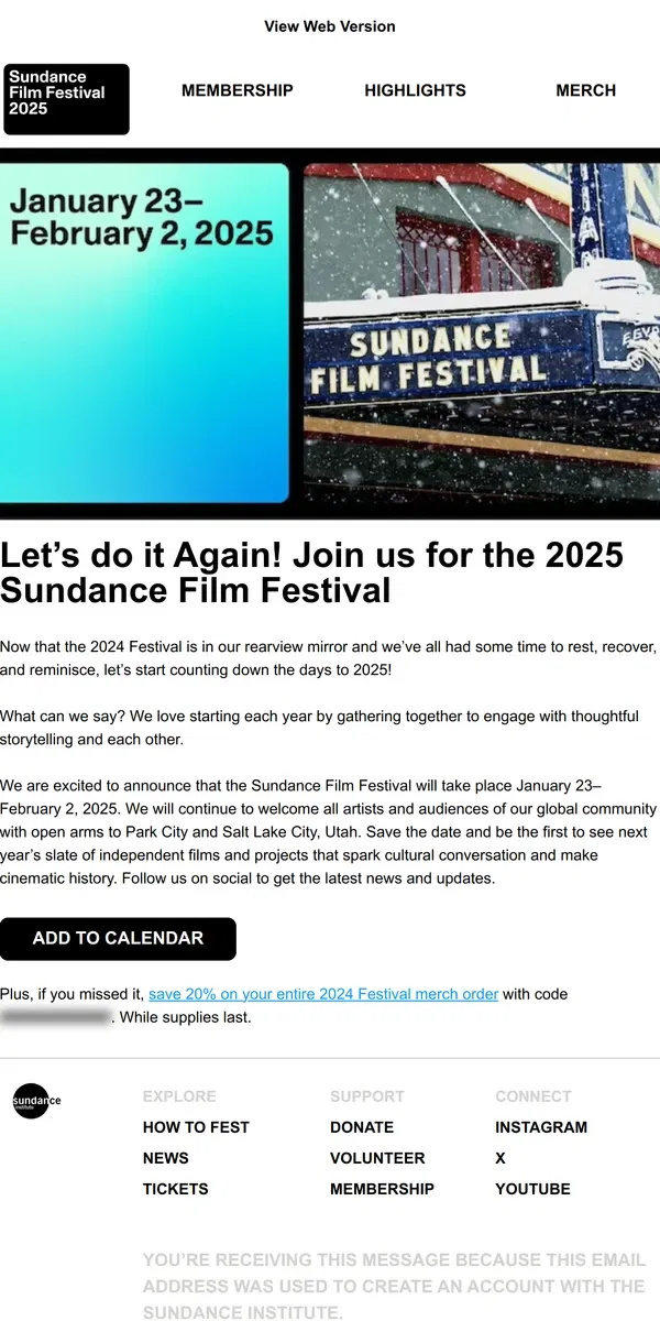 Email from Sundance. Save the Date for the 2025 Festival