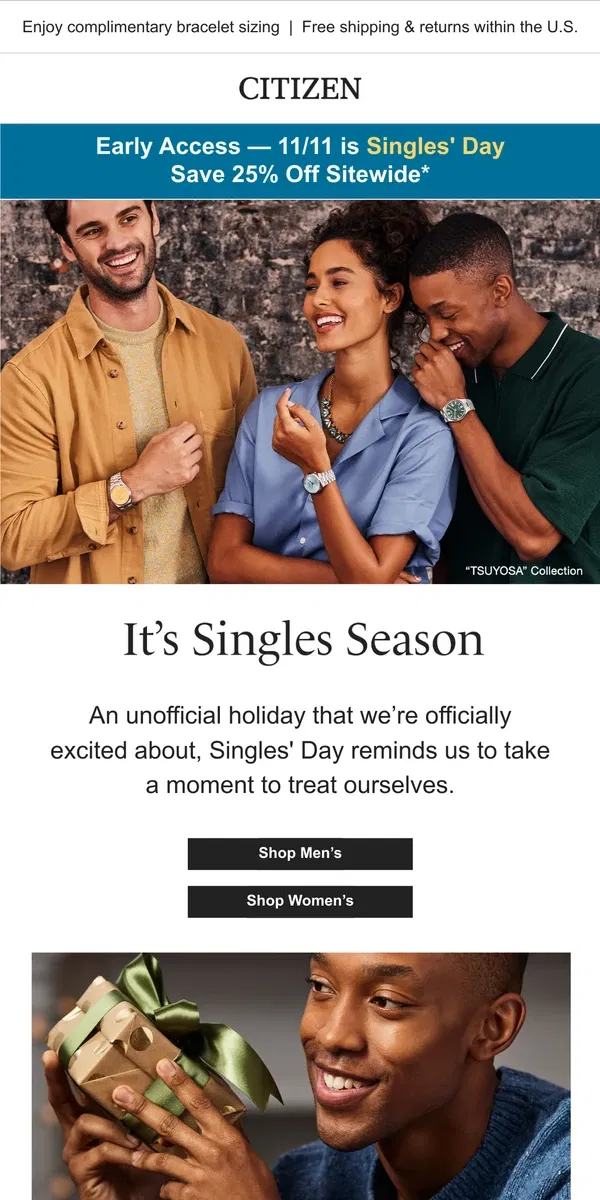 Email from Citizen Watch. Singles' Day Early Access! Treat Yourself & Save 25% Off