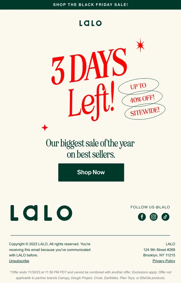 Email from Lalo. Last 3 days. Up to 40% off!