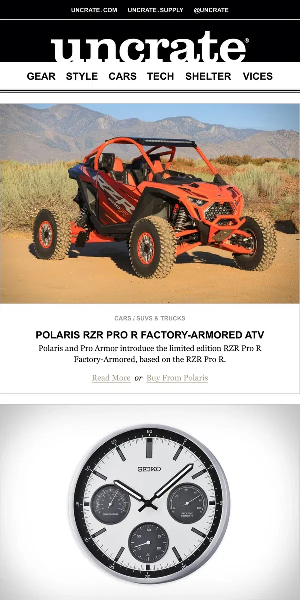 Email from Uncrate. Polaris RZR Pro R Factory-Armored ATV & more