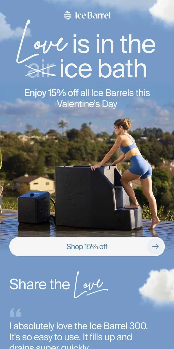 Email from Ice Barrel. Just like an ice bath, you take our breath away 💙