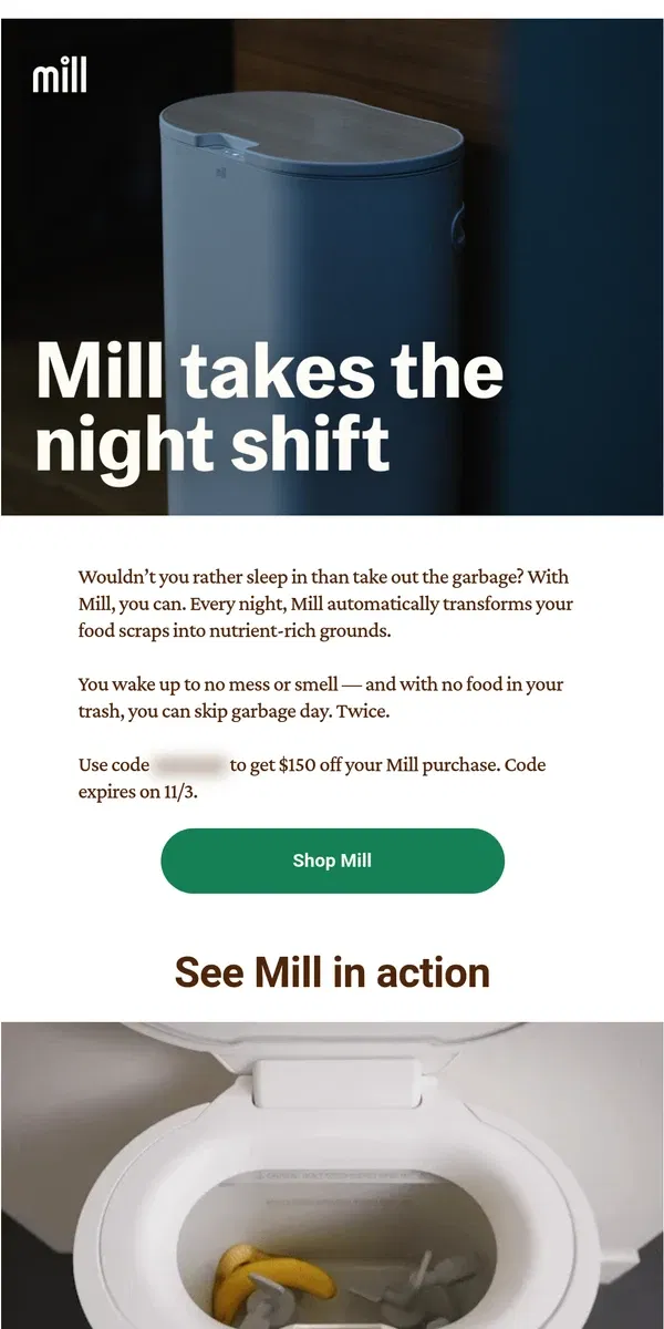 Email from Mill. Hit snooze on garbage day