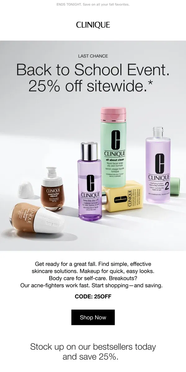 Email from Clinique. It’s for you 📞  Last call for 25% off.