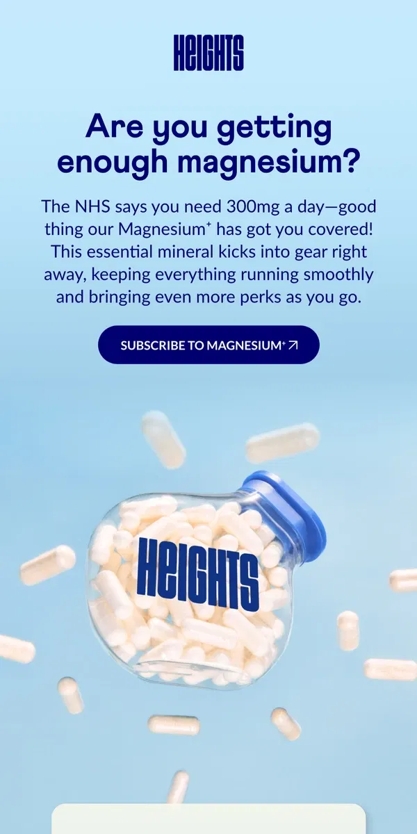 Email from Heights. Are you getting enough magnesium?