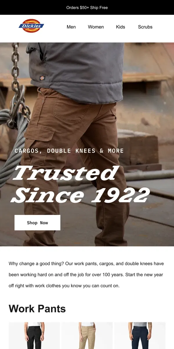 Email from Dickies. New Year, Same Trusted Pants