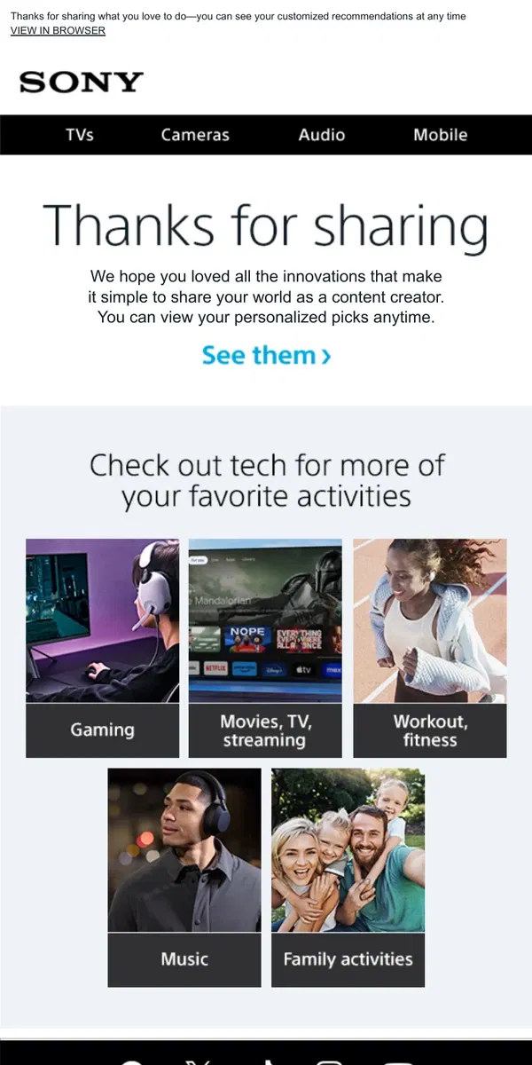 Email from Sony. You’ve Made Your Pick | Take Another Look + Explore More Options