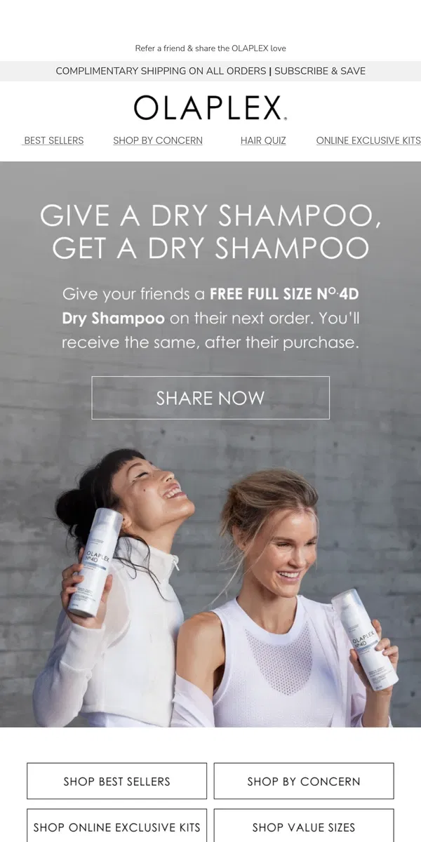 Email from OLAPLEX. Give a Dry Shampoo, Get a Dry Shampoo