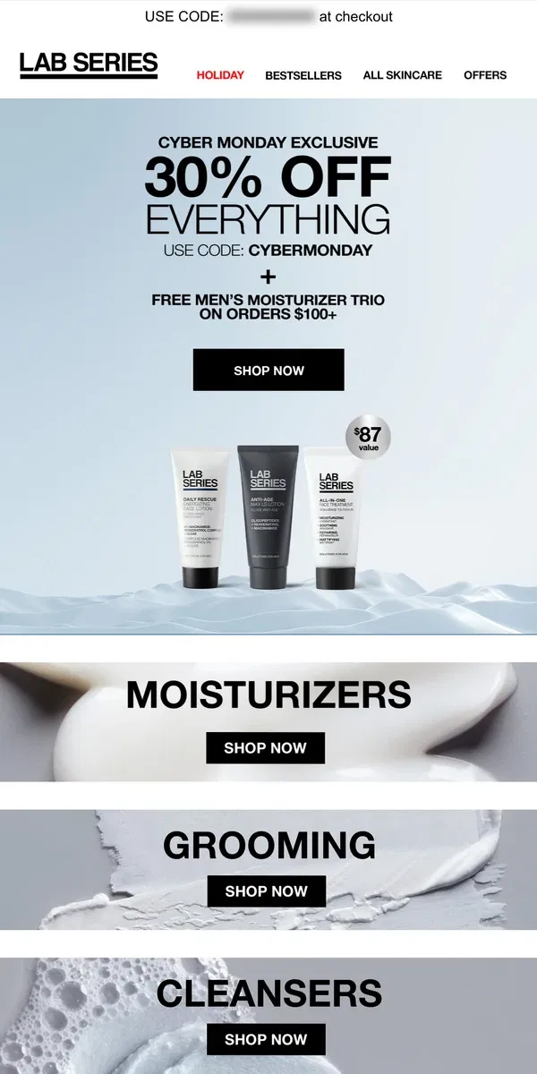 Email from Lab Series. EARLY ACCESS! 30% off for Cyber Monday! + FREE Moisturizer Trio