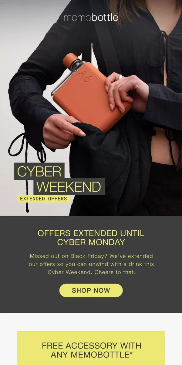 Email from memobottle. Cyber Weekend starts now