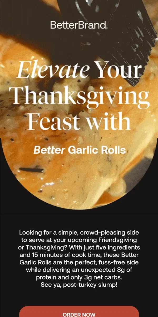 Email from BetterBrand. Garlic Rolls But Better