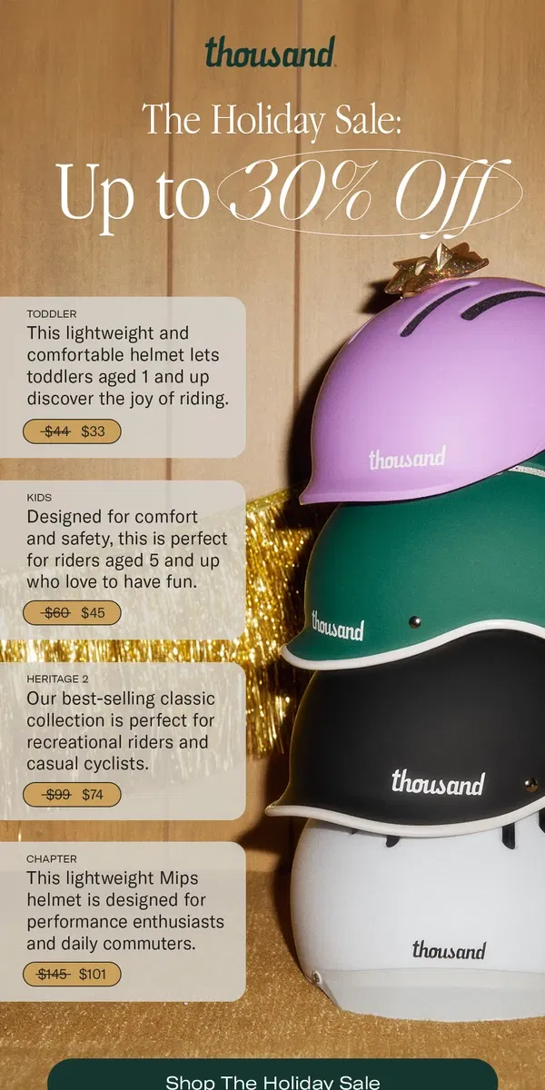 Email from Thousand Helmets . Starting Now: Up to 30% Off