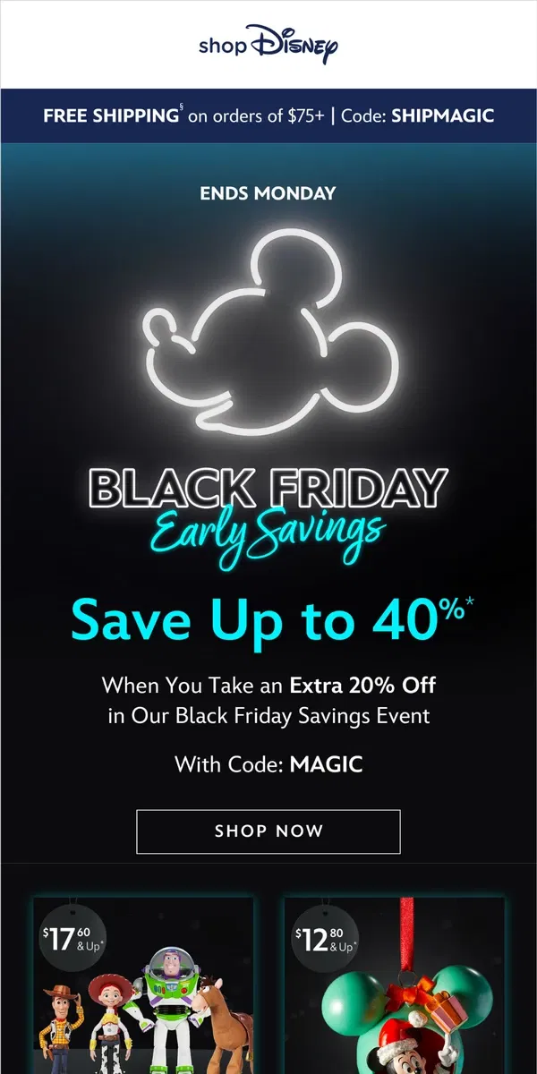 Email from shopDisney. Save up to 40% on gotta-have gifts