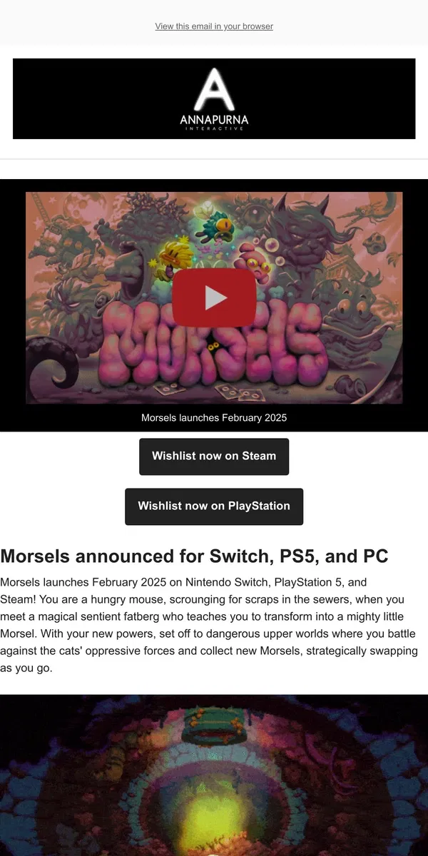 Email from Annapurna Interactive. Just revealed: Morsels, launching February 2025 🐭🧀