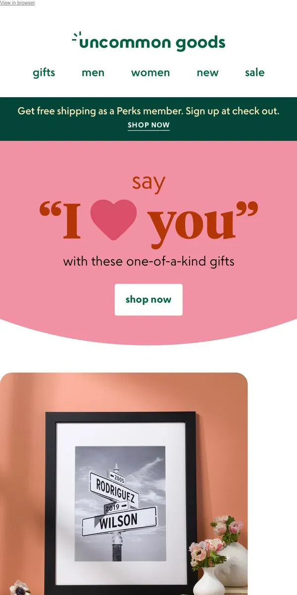 Email from Uncommon Goods. Best Valentine's Day? Give our bestsellers, then chocolate.