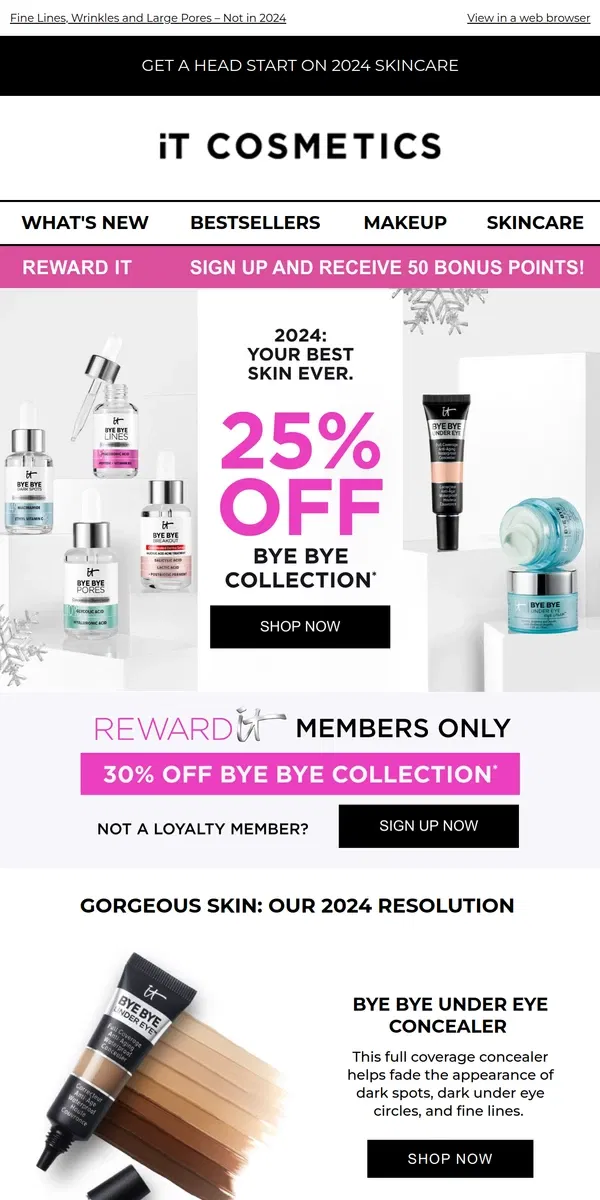 Email from IT Cosmetics. 25% OFF ALL BYE BYE Skincare and Makeup