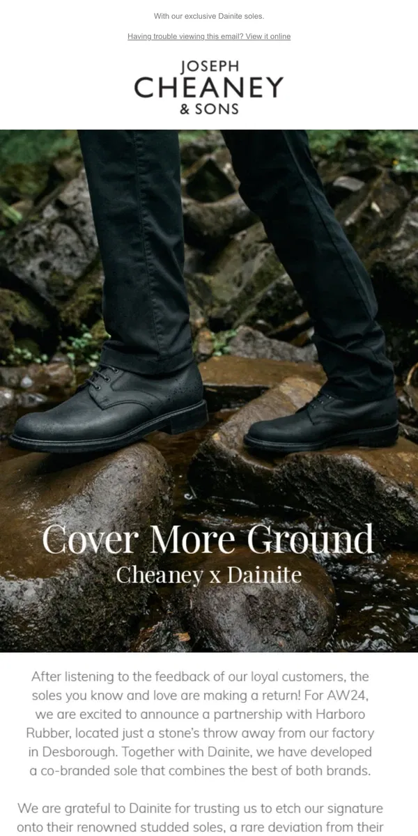 Email from Joseph Cheaney. Cover more ground this AW [Name]