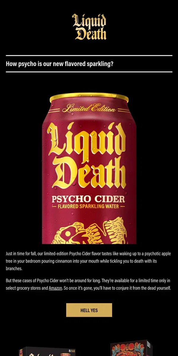 Email from Liquid Death. 🚨Psycho Cider Is Loose🚨