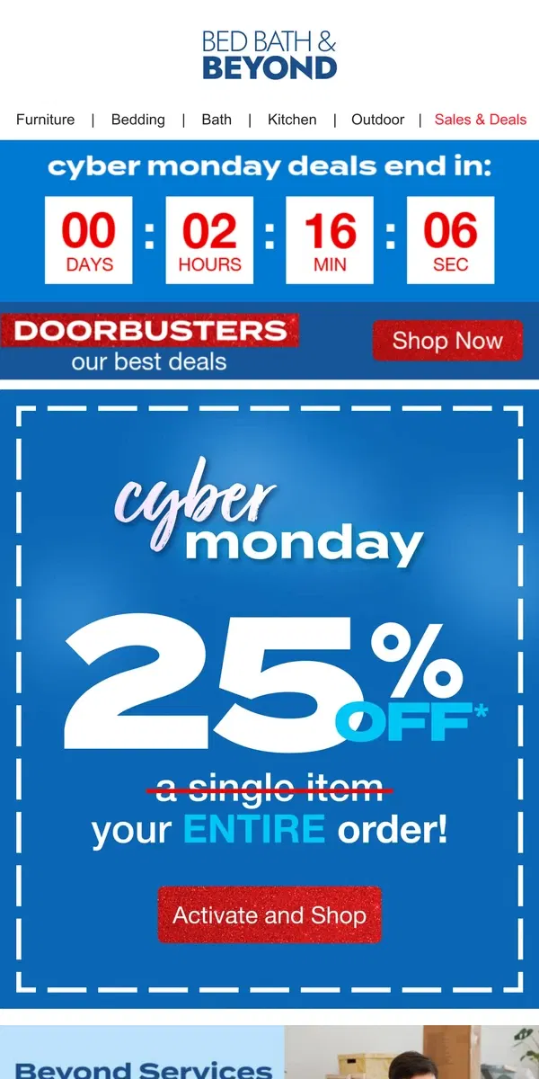 Email from Bed Bath & Beyond. 🔥 LAST CALL: 25% Off Your ENTIRE Order