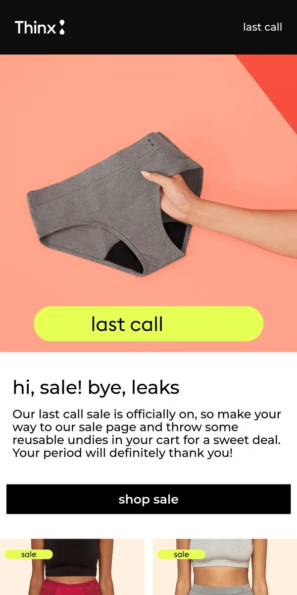 Email from Thinx. ⏰Shop last call now