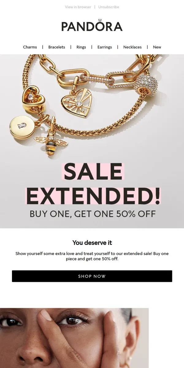 Email from Pandora Jewelry. LAST CHANCE TO SAVE: Buy 1, Get 1 at 50% off