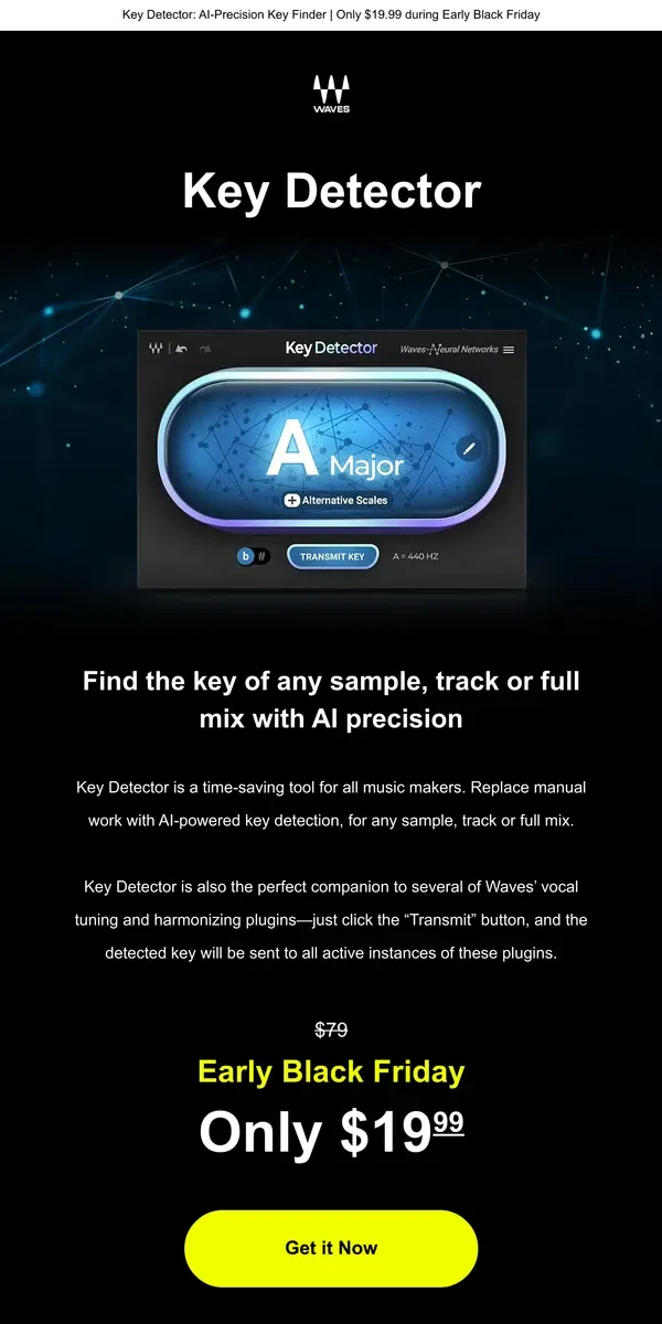 Email from Waves Audio. Find Your Sample’s Key & Transmit to Your Vocal Plugins