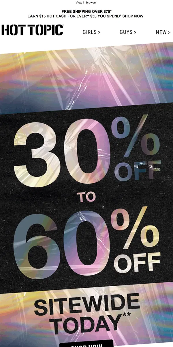 Email from Hot Topic. 🗣️ 30%-60% Off 🗣️ We repeat: 30%-60% OFF