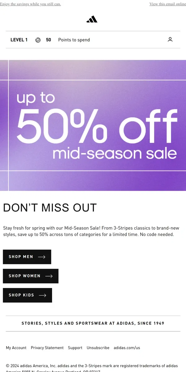 Email from Adidas. Up to 50% off is available now - shop today