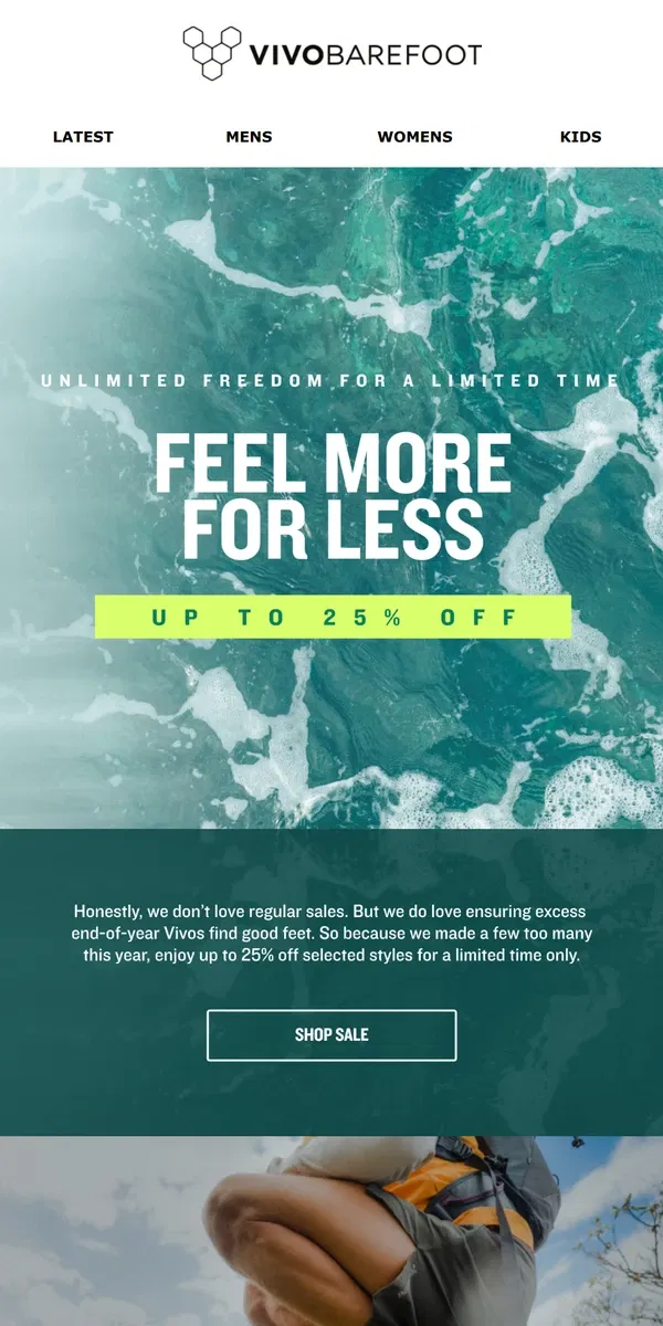 Email from Vivobarefoot. Up to 25% off - Feel more, for less