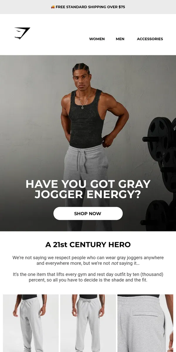 Email from Gymshark. Have you got gray jogger energy?