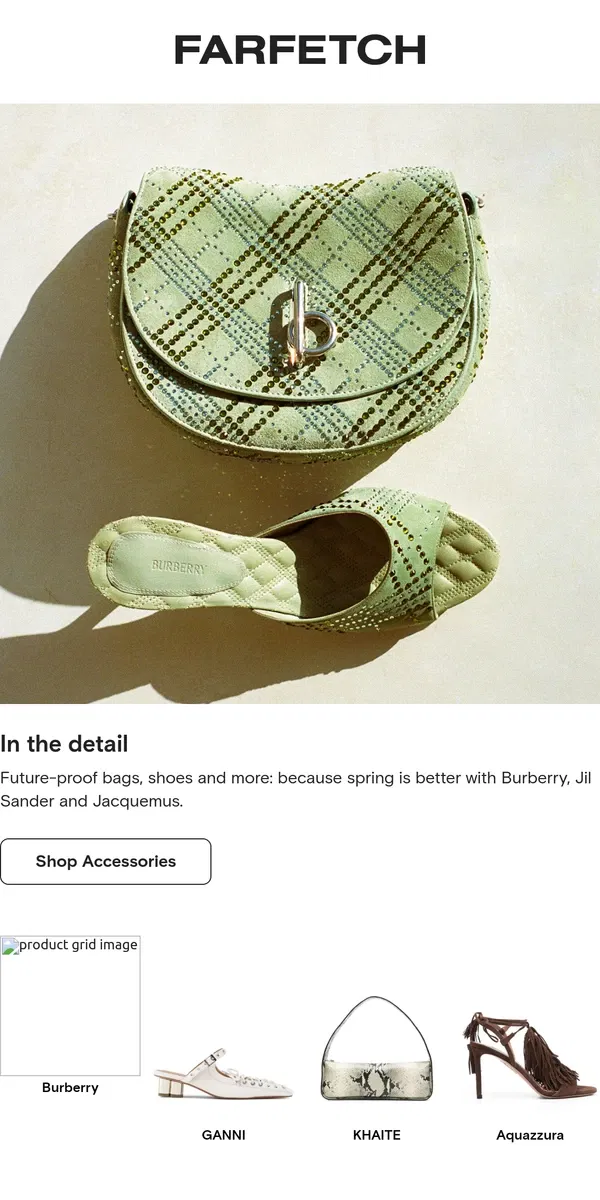 Email from FARFETCH. The spring accessories report