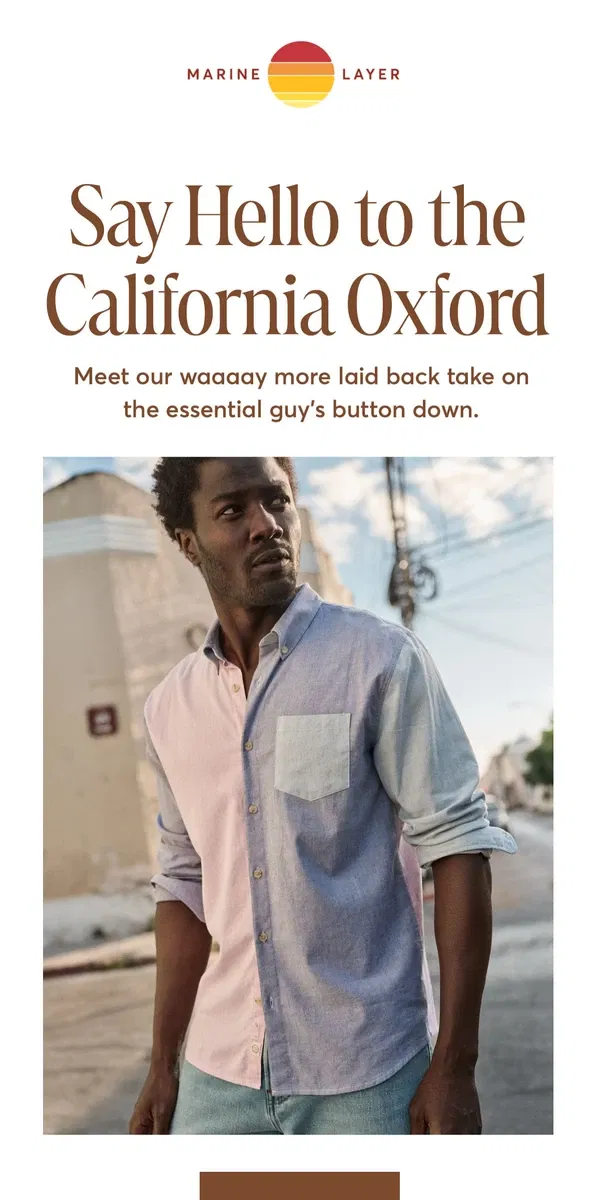 Email from Marine Layer. Introducing the Softest Oxford You’ve Ever Felt