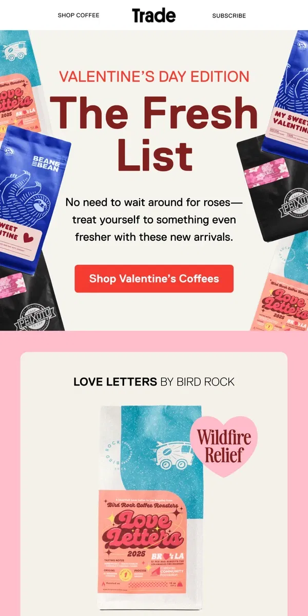 Email from Trade Coffee. The Fresh List: Valentine’s Coffees